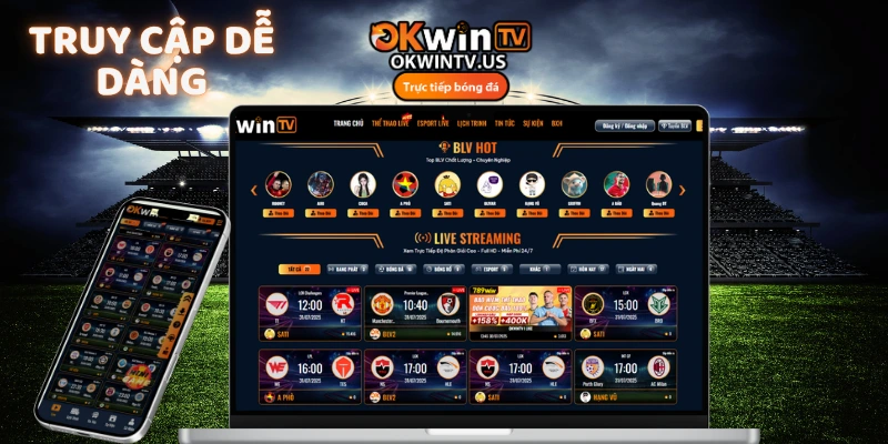 Hướng dẫn xem okwintv trực tiếp bóng đá hôm nay nhanh chóng và dễ dàng